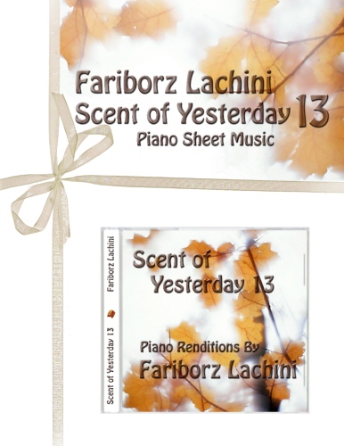 Scent of Yesterday 13 eBook by Fariborz Lachini
