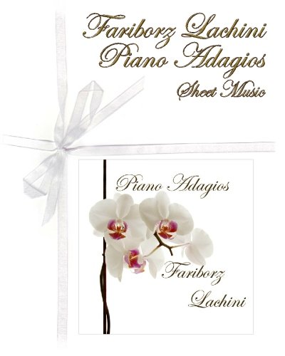 Piano Adagios eBook by Fariborz Lachini