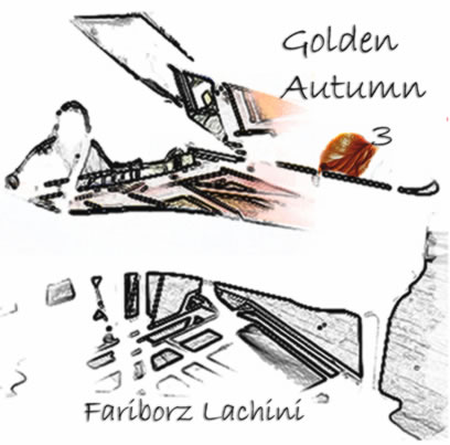 Fariborz Lachini - Golden Autumn3